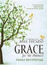 Max Lucado - Grace for the Moment Family Devotional