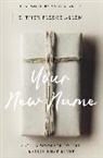 Esther Fleece Allen - Your New Name