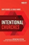 Doug Parks, Doug/ Rendel Parks, Bart Rendel - Intentional Churches