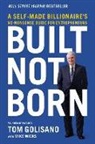 Tom Golisano - Built, Not Born