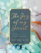 Anne Graham Lotz - The Joy of My Heart