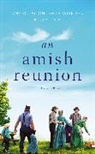 Amy Clipston, Kelly Irvin, Beth Wiseman - An Amish Reunion