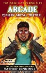 Rashad Jennings - Arcade and the Fiery Metal Tester