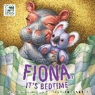 Richard (ILT)/ Zondervan Publishing House Cowdrey, Zondervan, Zondervan, Richard Cowdrey - Fiona, It's Bedtime