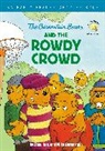Jan Berenstain, Mike Berenstain, Stan Berenstain - The Berenstain Bears and the Rowdy Crowd