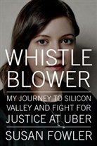 Susan Fowler - Whistleblower