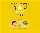 David Sable, Emma Yarlett - What Would You Wish For?