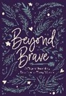 Zondervan, Zondervan, Zondervan Publishing House - Beyond Brave