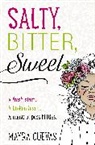 Mayra Cuevas - Salty, Bitter, Sweet