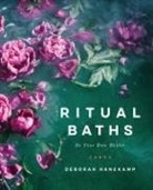Deborah Hanekamp - Ritual Baths