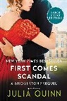 Julia Quinn - First Comes Scandal