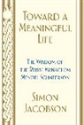 Simon Jacobson, Simon Jacobson - Toward a Meaningful Life