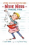 Claudia Mills, Grace Zong, Grace Zong - Nixie Ness: Cooking Star