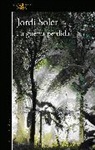 Jordi Soler - La guerra perdida / The Lost War