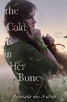 Peternelle van Arsdale, Peternelle van Arsdale - The Cold Is in Her Bones