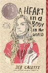 Deb Caletti, Caletti Deb - A Heart in a Body in the World