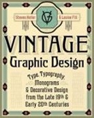 Louise Fili, Steven Heller - Vintage Graphic Design