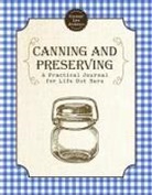 Skyhorse Publishing - Canning and Preserving: A Practical Journal for Life Out Here