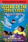 Megan Miller - The Legend of the Coral Caves