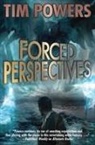 Tim Powers - Forced Perspectives