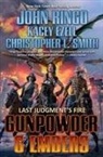 Kacey Ezell, John Ringo, John Ezell Ringo, Christopher L. Smith - Gunpowder & Embers