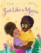 Alice Faye Duncan, Duncan Alice Faye, Charnelle Pinkney Barlow - Just Like a Mama