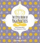 Rachel Scott - The Little Book of Yoga Practices