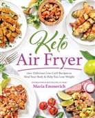 Maria Emmerich, Emmerich Maria - Keto Air Fryer