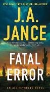 J A Jance, J A Jance, J. A. Jance, J.A. Jance, Judith A. Jance - Fatal Error An Ali Reynolds Mystery