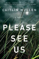 Caitlin Mullen - Please See Us