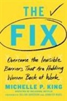 Michelle King, Michelle P. King - The Fix