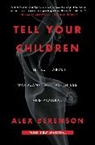 Alex Berenson, Berenson Alex - Tell Your Children