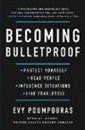 Evy Poumpouras, Evy Poumpouras, Evy Poumpourras - Becoming Bulletproof