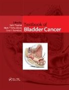 Seth P. Schoenberg Lerner, Seth P. Lerner, Lerner Seth P., Mark Schoenberg, Schoenberg Mark, Cora Sternberg... - Textbook of Bladder Cancer