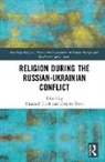 Elizabeth A. Vovk Clark, Elizabeth Vovk Clark, Dmytro Clark Vovk, Elizabeth Clark, Elizabeth A. Clark, Dmytro Vovk - Religion During the Russian Ukrainian Conflict