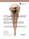 Jenny (University of California Kim, Jenny Lask Kim, Jenny Kim, Kim Jenny, Gary Lask, Gary P. Lask... - Comprehensive Aesthetic Rejuvenation