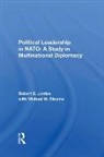 Michael W. Bloome, Robert S Jordan, Robert S. Jordan - Political Leadership in Nato