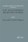 Yu. G. Kutateladze Reshetnyak, S.S. Kutateladze, Yu. G. Reshetnyak - A. D. Alexandrov Selected Works Part I