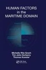Michelle Grech, Michelle (Defence Science and Technology Or Grech, Michelle (Defence Science and Technology Organisation Grech, Michelle Horberry Grech, Michelle Rita Grech, Grech Michelle... - Human Factors in the Maritime Domain