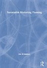 NEIL RICHARDSON, Neil (Leeds Business School Uk) Richardson - Sustainable Marketing Planning