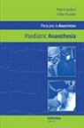 Peter A. Lauder Stoddart, Gill R. Lauder, Lauder Gill R., Peter A. Stoddart, Stoddart Peter A. - Paediatric Anaesthesia