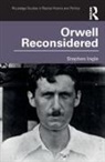 Stephen Ingle - Orwell Reconsidered