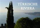 Holger Graf - Bildband Türkische Riviera