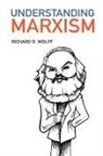 Richard D. Wolff - Understanding Marxism