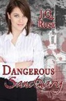 J. Q. Rose - Dangerous Sanctuary: 2nd Edition