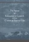Traumear - The Spiral of Existence in Growth and the Crown of Eternal Life