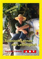 Don Kelly Coronas - Spanisch Lernen mit Leichtigkeit
