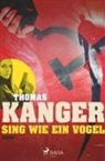 Thomas Kanger - Sing wie ein Vogel - Ein Schweden-Krimi