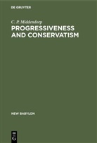 C P Middendorp, C. P. Middendorp - Progressiveness and Conservatism