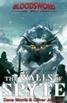 Oliver Johnson, Dave Morris - The Walls of Spyte